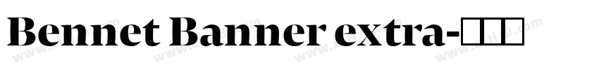 Bennet Banner extra字体转换